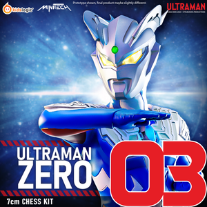 UM03 ULTRAMAN ZERO, 7cm Chess Kit